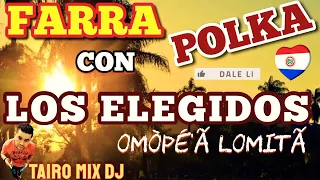 FARRA POLKA LOS ELEGIDOS OMÒPÉ'Ã TAIRO MIX DJ