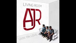 AJR - "Livin' On Love" (Official Audio)