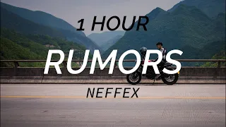 NEFFEX -  Rumors 💋 ●  (1 Hour Version)  Copyright Free