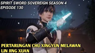 Spirit Sword Sovereign Season 4 Episode 130 || Alur Cerita Novel