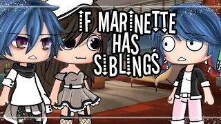 If Marinette has Siblings | Gacha life MLB Mini movie | Miracle cookies