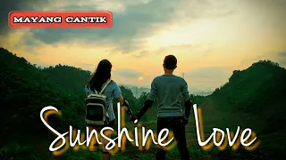 DJ SLOW TERBARU SUNSHINE LOVE REMIX 2019