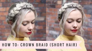 How To: Crown Braid (SHORTER HAIR VERSION) by SweetHearts Hair