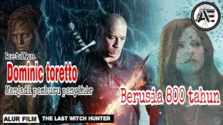 Kisah pria yang hidup 800 tahun • Alur Film THE LAST WITCH HUNTER 🎬 A~E