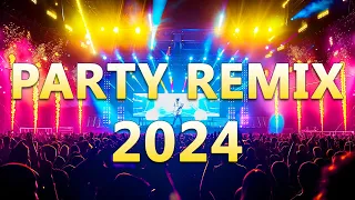 PARTY REMIX 2024 🔥 Mashups & Remixes Of Popular Songs 🔥 DJ Remix Club Music Dance Mix 2024