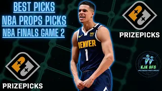 PRIZEPICKS (2-0 RUN!) NBA FINALS GAME 2 PLAYER PROPS PICKS | SUNDAY 6/4/23