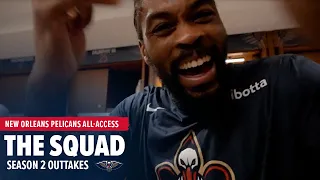 The Squad Season 2: Best Outtakes of the 2022-23 Season | New Orleans Pelicans All-Access