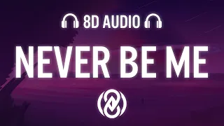 Miley Cyrus - Never Be Me (Lyrics) | 8D Audio 🎧