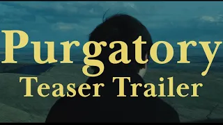 Purgatory Teaser Trailer (Sony FX30)