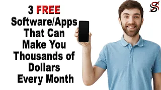 3 FREE Software/Apps that Can Make You Thousands of Dollars Every Month