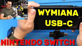 NINTENDO SWITCH i WYMIANA portu USB-C. Brak ładowania!
