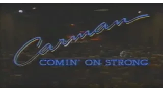 Carman - Comin' On Strong (Live Concert)