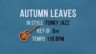 Autumn Leaves - Backing Track Funky Style