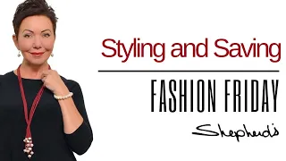 Fashion Friday - Styling and Saving -  January 8, 2021