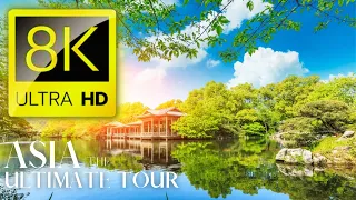 Asia the Ultimate Tour in 8K Ultra HD