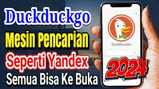 Cara Mudah  Buka DuckDuckGo  Chrome  Android Terbaru 2024 Tanpa Ribet