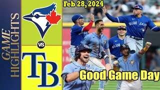 Tampa Bay Rays vs Toronto Blue Jays [FULL GAME] Spring Training Feb 28, 2024 | MLB Highlights 2024