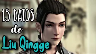 15 Datos de Liu Qingge| SVSSS