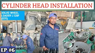 Diesel engine workshop | CYLINDER HEAD INSTALLATION | VOLVO WHEEL LOADER | L120F | D7E | EP #6