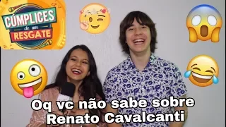 15 FATOS SOBRE RENATO CAVALCANTI