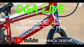 DGA Live - Episode 42: Mongoose Title Pro