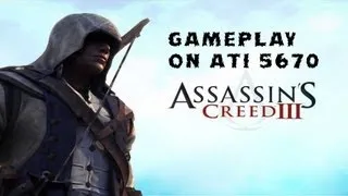 Assassin's Creed III : Gameplay [ATI 5670] [HD]