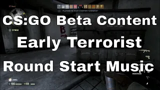 CS:GO Beta Content - Early Terrorist Round Start Music (Black Market Guns)