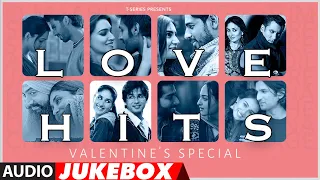 Love Hits: Valentine's Special (Audio Jukebox) | Best Love Songs 2024 | T-Series