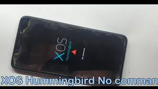 XOS Hummingbird No command FIXED!!