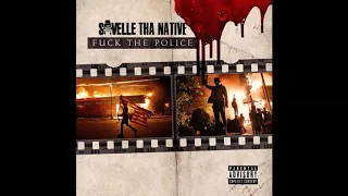 Savelle Tha Native - Fuck The Police