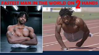 FASTEST MAN IN THE WORLD ON 2 HANDS