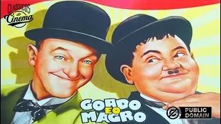 O GORDO E O MAGRO - ERA UMA VEZ DOIS VALENTES - 1934 - COMPLETO - DUBLADO - FULL HD