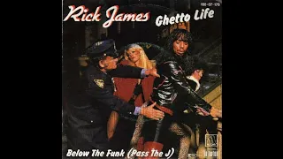 RICK JAMES: "GHETTO LIFE" [J*ski Extended]