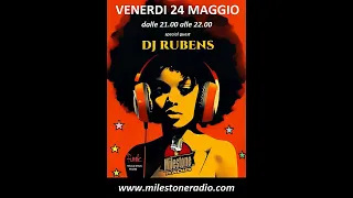 Dj Rubens (Les Cigales) Milestone Radio session 24.05.2024