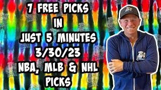 NBA, MLB & NHL Best Bets for Today Picks & Predictions Thursday 3/30/23 | 7 Picks in 5 Minutes