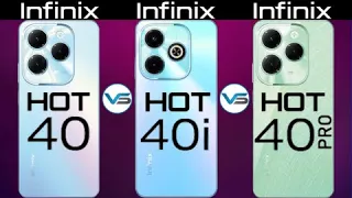 Infinix Hot 40 VS Infinix Hot 40 Pro VS Infinix Hot 40i | Infinix Hot 40 Series