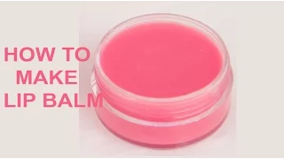 How to make lip balm at home in easy way