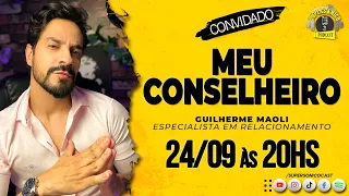 MEU CONSELHEIRO - (PARA MULHERES)  SUPERSÔNICO CAST (OFICIAL) #134