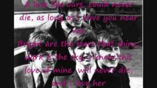 And I Love Her by The Beatles with lyrics