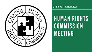 Chaska Human Rights Commission Meeting 8.25.22