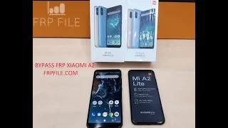 Bypass FRP Google Account Xiaomi Mi A2 & Mi A2 lite without PC