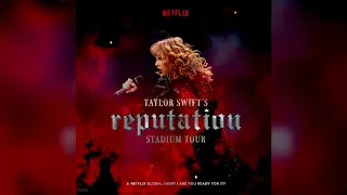 The Old Taylor Interlude/Look What You Made Me Do (Netflix Live)