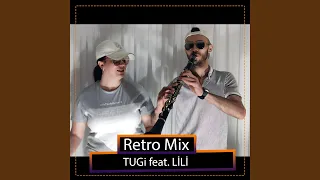 Retro mix (feat. Lili)