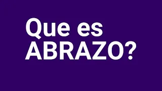 Que es ABRAZO? Definicion de ABRAZO Significado del ABRAZO. Que significa ABRAZO