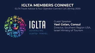 IGLTA Members Connect Travel Advisor & Tour Operator Connect Call, 28 May 2020