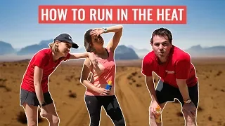 How To Run In The Heat | Running Tips For When It's Hot