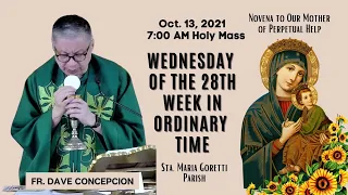 Oct. 13, 2021 | Rosary, Novena to Our Mother of Perpetual Help and 7:00am Holy Mass