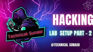 Cyber Security & Hacking Lab 👩‍🔧| Setup & Testing Environment For Cyber Security | Practice Lab 👨‍💻🤖