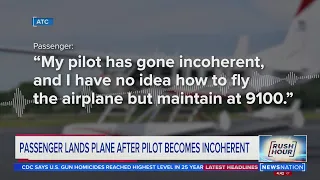 Passenger lands plane after pilot becomes incoherent | Rush Hour