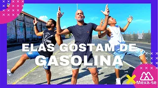 Elas Gostam de Gasolina - Anderson e o Véi da Pisadinha | Coreografia #MEXASE